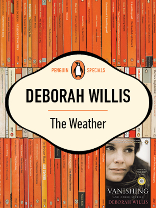 Title details for The Weather by Deborah Willis - Wait list
